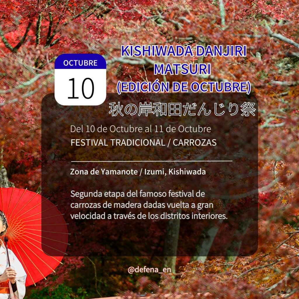 Kishiwada Danjiri Matsuri (Edición de Octubre)